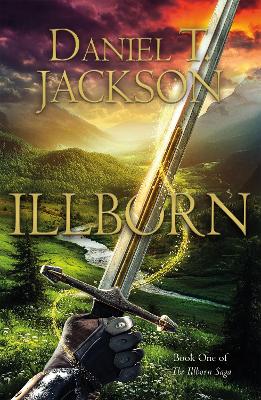 ILLBORN: Book One of The Illborn Saga