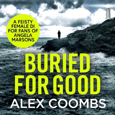 Buried For Good: A tense, page-turning crime thriller Unabridged edition