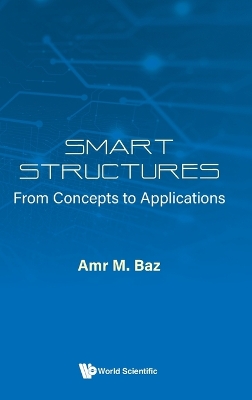 Smart Structures: From Concepts To Applications