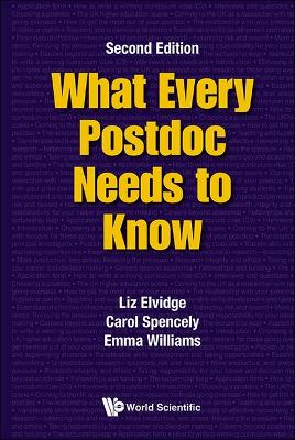 What Every Postdoc Needs To Know Second Edition