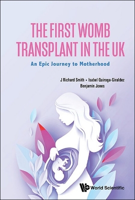First Womb Transplant In The Uk: An Epic Journey To Motherhood