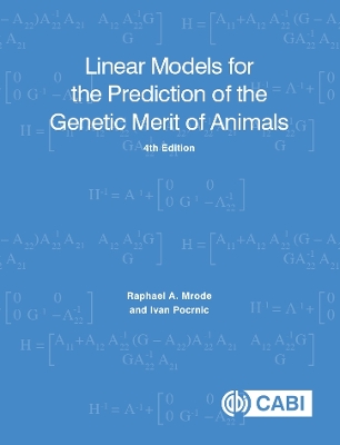 Linear Models for the Prediction of the Genetic Merit of Animals 4th edition