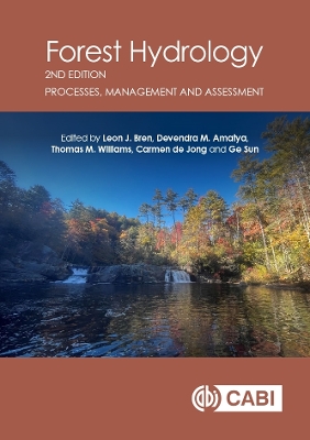 Forest Hydrology: Processes, Management and Assessment 2nd edition