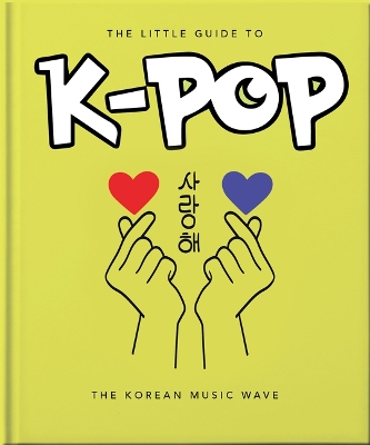 Little Guide to K-POP: The Korean Music Wave