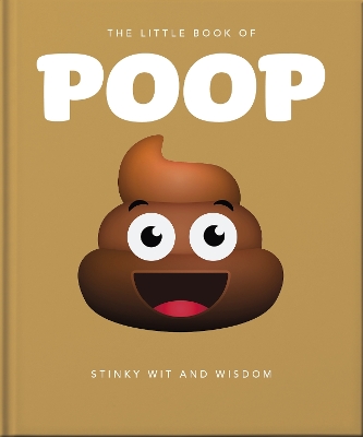 Little Book of Poop: Stinky Wit and Wisdom