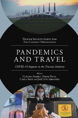 Pandemics and Travel: COVID-19 Impacts in the Tourism Industry