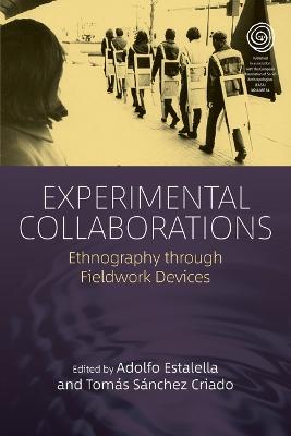 Experimental Collaborations: Ethnography through Fieldwork Devices