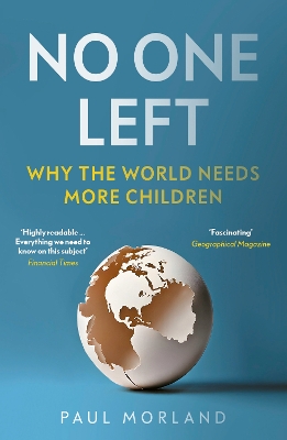 No One Left: Why the World Needs More Children