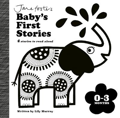 Jane Foster's Baby's First Stories: 03 months: Look and Listen with Baby