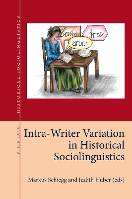 Intra-Writer Variation in Historical Sociolinguistics New edition