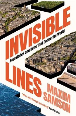 Invisible Lines: Boundaries and Belts That Define the World Main