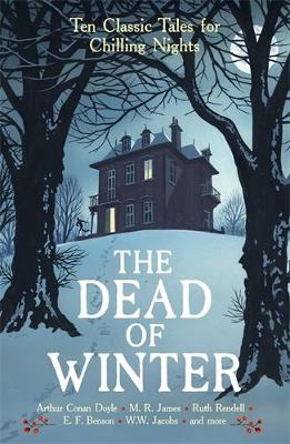 Dead of Winter: Ten Classic Tales for Chilling Nights Main