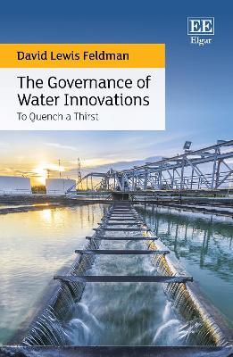 Governance of Water Innovations: To Quench a Thirst