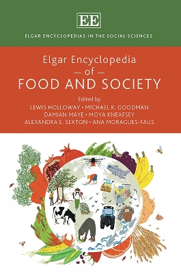 Elgar Encyclopedia of Food and Society