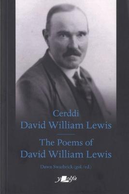 Cerddi David William Lewis the Poems of David William Lewis Bilingual edition