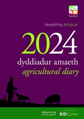 Dyddiadur Amaeth 2024 Agricultural Diary Bilingual edition