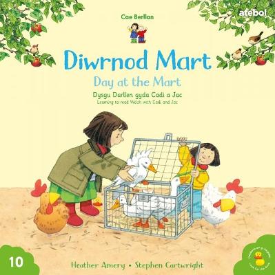 Cyfres Cae Berllan: Diwrnod Mart / Day at the Mart Bilingual edition