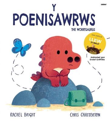 Poenisawrws, Y / Worrysaurus, The Bilingual edition