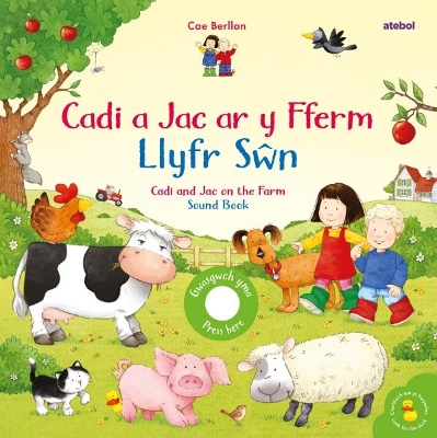 Cadi a Jac ar y Fferm - Llyfr Sn / Cadi and Jac on the Farm - Sound Book Bilingual edition