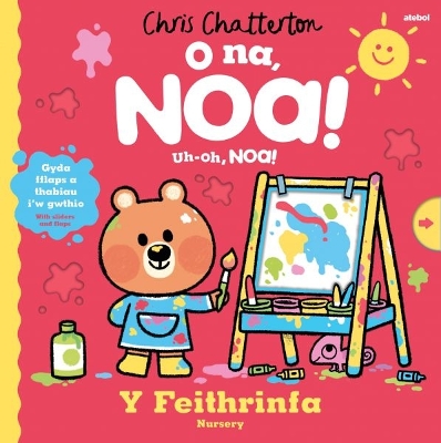 O Na, Noa: Y Feithrinfa / Uh-Oh, Noa: Nursery Bilingual edition