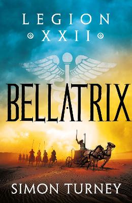 Bellatrix: the thrilling tale of a Roman legion at war in Ancient Egypt