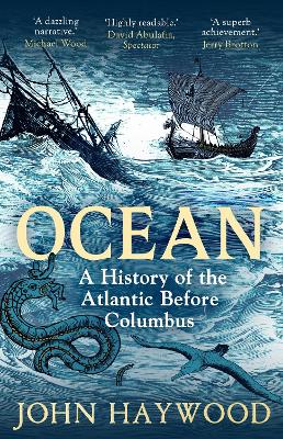 Ocean: A History of the Atlantic Before Columbus
