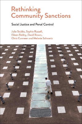 Rethinking Community Sanctions: Social Justice and Penal Control