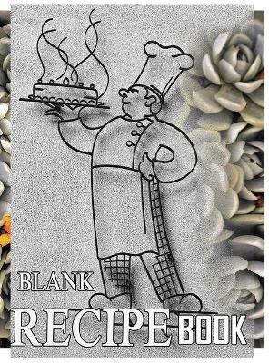 Blank Recipe Book To Write In Blank Cooking Book Recipe Journal 100 Recipe  Journal and Organizer (blank recipe book journal blank