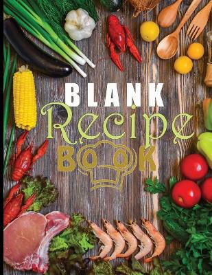 Blank Recipe Book To Write In Blank Cooking Book Recipe Journal 100 Recipe  Journal and Organizer