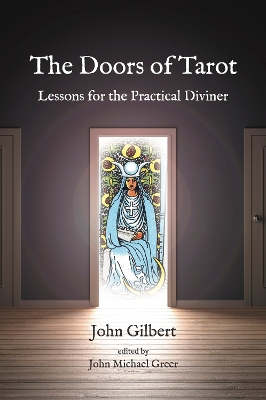 Doors of Tarot: Lessons for the Practical Diviner