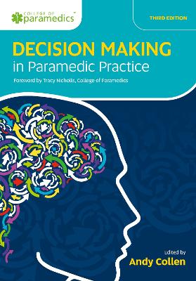 Decision Making in Paramedic Practice 3rd edition