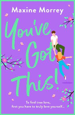 You've Got This: WINNER OF RNA ROMANTIC COMEDY OF THE YEAR 2024