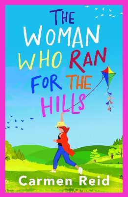Woman Who Ran For The Hills: A brilliant laugh-out-loud book club pick from Carmen Reid
