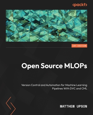 Open Source MLOPs: Version Control and Automation for Machine Learning Pipelines With DVC and CML