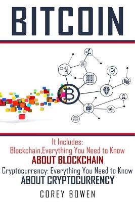 Bitcoin: 2 Manuscripts: Blockchain, Cryptocurrency