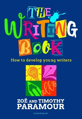 The Writing Book: How to Develop Young Writers