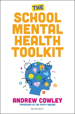 School Mental Health Toolkit: A practical guide to supporting the whole school community