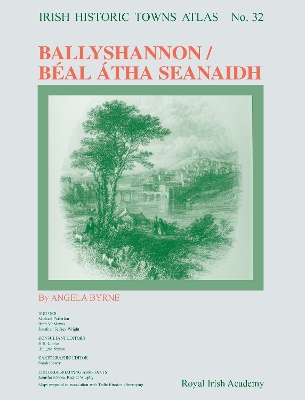 Ballyshannon/Béal Átha Seanaidh: Irish Historic Towns Atlas, no. 32