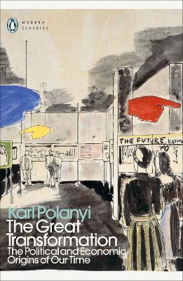 Great Transformation: The Political and Economic Origins of Our Time
