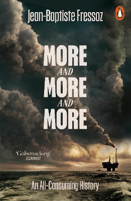 More and More and More: An All-Consuming History