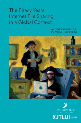 Piracy Years: Internet File Sharing in a Global Context