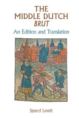 Middle Dutch Brut: An Edition and Translation