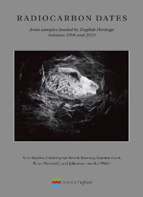 Radiocarbon Dates from samples funded by English Heritage between 2006 and  2010