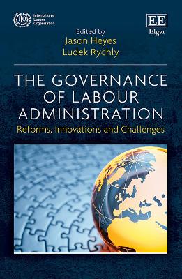 Governance of Labour Administration: Reforms, Innovations and Challenges