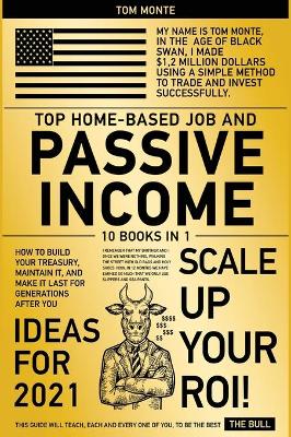 Right to Be Rich in 2021 [ 10 in 1]: Incredible Profitable Information to Create Your Business from Scratch and  Earn Your First $10,000