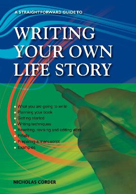 Straightforward Guide to Writing Your Own Life Story: Revised 2022