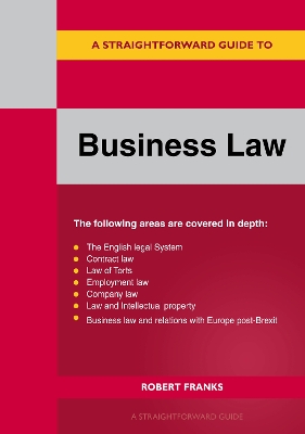 Straightforward Guide to Business Law 2023: Revised Edition 2023