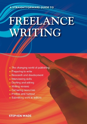 Straightforward Guide to Freelance Writing: Revised Edition 2023