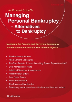 Emerald Guide to Managing Personal Bankruptcy and Alternatives to Bankruptcy: Revised Edition 2024