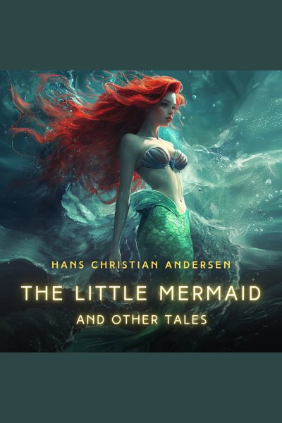 Little Mermaid and Other Tales